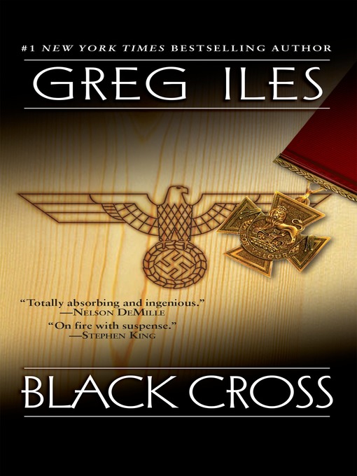Title details for Black Cross by Greg Iles - Available